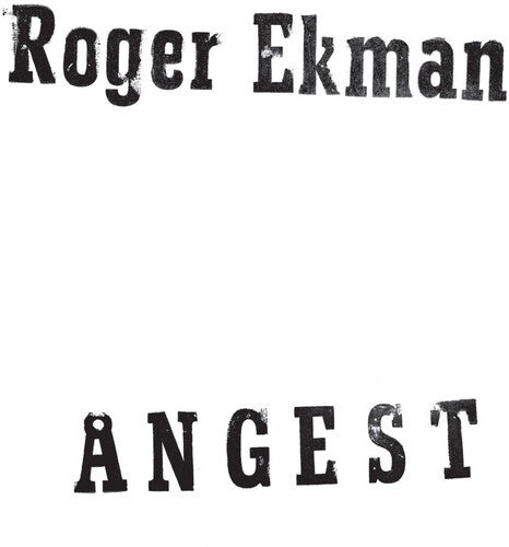 [PRE-ORDER] Roger Ekman - Angest (Vinyl)