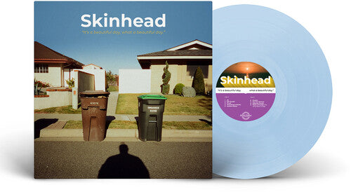 [PRE-ORDER] Skinhead - It's A Beautiful Day, What A Beautiful Day (Vinyl)