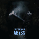 [PRE-ORDER] Chelsea Wolfe - Abyss (Vinyl)