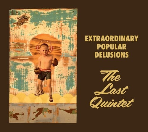 [PRE-ORDER] Extraordinary Popular Delusions - The Last Quintet (CD)