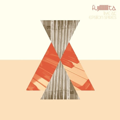 [PRE-ORDER] Fujiiiiiiiiiiita - Live At Epsilon Spires (Vinyl)