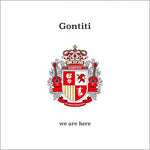 [PRE-ORDER] Gontiti - (we are here) 40 years have passed and we are here (IEX) (Vinyl)