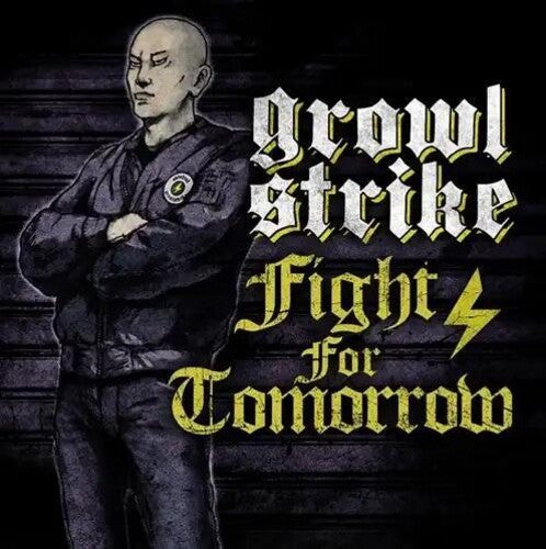 [PRE-ORDER] Growl Strike - Fight For Tomorrow (CD)