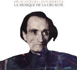 [PRE-ORDER] Soushi Suzuki - La Musique De La Cruaute (CD)