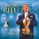the album cover for Andre Rieu - Thank You Johann Strauss