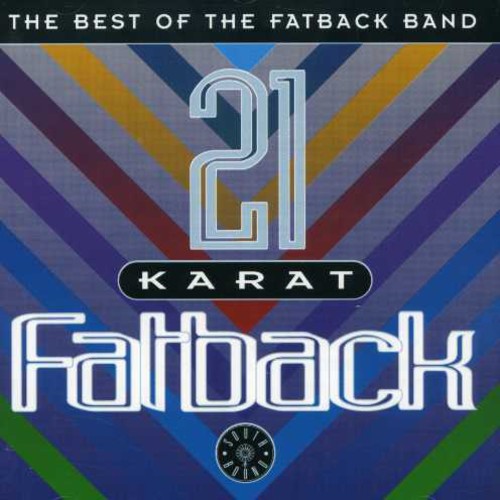 The Fatback Band - 21 Karat Fatback: Best of (CD)
