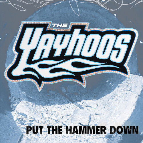 [PRE-ORDER] The Yayhoos - Put The Hammer Down (Vinyl)