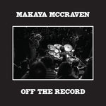 [PRE-ORDER] Makaya McCraven - Off The Record (CD)