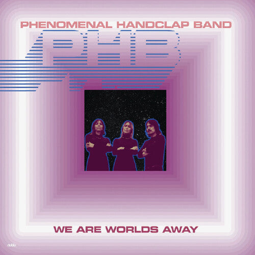 [PRE-ORDER] The Phenomenal Handclap Band - We Are Worlds Away (Vinyl)