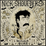 [PRE-ORDER] Nick Shoulders - Refugia Blues (CD)