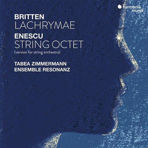 [PRE-ORDER] Tabea Zimmermann - Enescu: String Octet, Op. 7; Britten: Lachrymae, Op. 48a (CD)