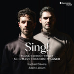 [PRE-ORDER] Raphael Severe - Sing! - Songs Without Words (Schumann-Brahms-Wagner) (CD)