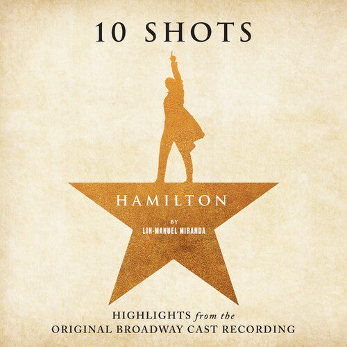 [PRE-ORDER] Daveed Diggs & Christopher Jackson - Hamilton: 10 Shots (Highlights From The Original Broadway CastRecording)(Burr's Vinyl) (Vinyl)
