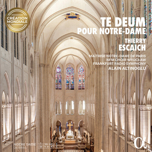 [PRE-ORDER] Alain Altinoglu - Thierry Escaich: Te Deum Pour Notre-Dame (CD)
