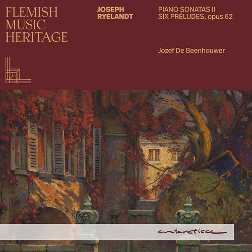 Jozef de Beenhouwer - Ryelandt: Piano Sonatas II; Six Preludes, Op. 62 - Flemish Music Heritage (CD)
