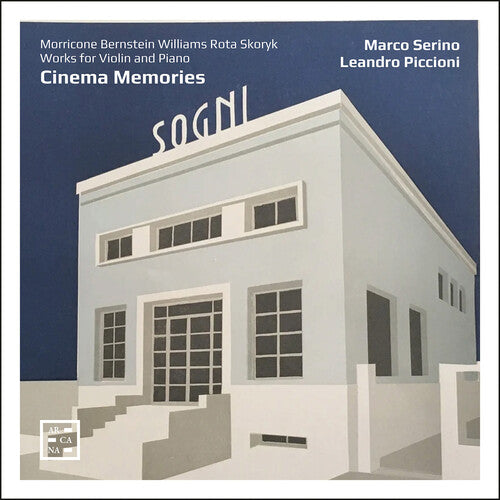 [PRE-ORDER] Marco Serino - Cinema Memories - Morricone, Williams, Bernstein, Rota & Skoryk (CD)