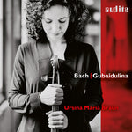 [PRE-ORDER] Ursina Maria Braun - Bach & Gubaidulina (CD)