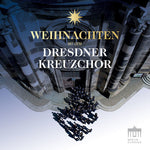 [PRE-ORDER] Dresdner Kreuzchor - Weihnachten Mit Dem Dresdner Kreuzchor (CD)