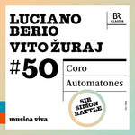 [PRE-ORDER] Symphonieochester des Bayerischen Rundfunks - #50 - Berio: Coro; Zuraj: Automatones (CD)