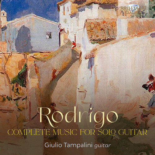 [PRE-ORDER] Giulio Tampalini - Rodrigo: Complete Music for Solo Guitar (CD)