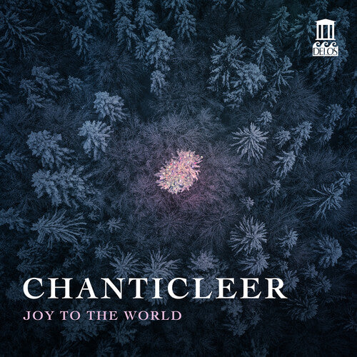 [PRE-ORDER] Chanticleer - Joy to the World (CD)