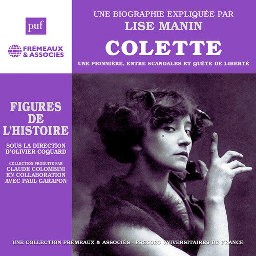 [PRE-ORDER] Lise Manin - Colette - Une pionniere, entre scandales et quete de liberte (CD)