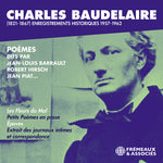 [PRE-ORDER] Charles Baudelaire - Charles Baudelaire (1821-1867) enregistrements historiques 1957-1962 (CD)