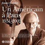 [PRE-ORDER] Jimmy Gourley - Un Americain a Paris 1951-2002 (CD)