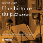 [PRE-ORDER] Laurent Cugny - Une histoire du jazz en 60 titres (CD)