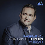 [PRE-ORDER] Jean-Baptiste Fonlupt - Rachmaninoff: Preludes (CD)