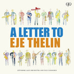 [PRE-ORDER] Goteborg Jazz Orchestra - Letter to Eje Thelin (Vinyl)