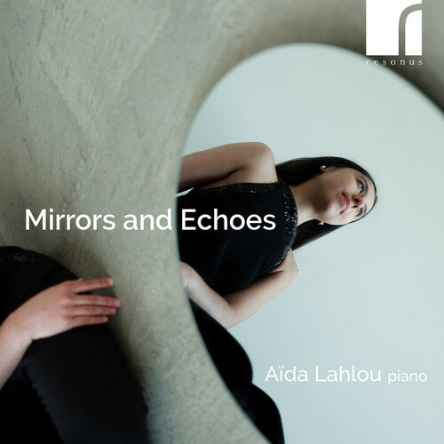 [PRE-ORDER] Aida Lahlou - Mirrors and Echoes (CD)