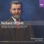 [PRE-ORDER] Sinfonia Varsovia - Richard Stohr: Orchestral Music, Vol. 4 (CD)