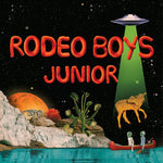 [PRE-ORDER] Rodeo Boys - Junior (Vinyl)