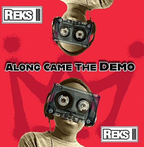 Reks - Along Came The Demo (Vinyl)