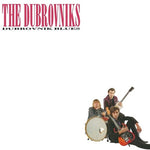 [PRE-ORDER] Dubrovniks - Dubrovnik Blues (Vinyl)