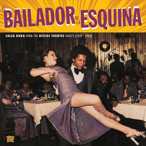 [PRE-ORDER] Various Artists - El Bailador De La Esquina (Vinyl)