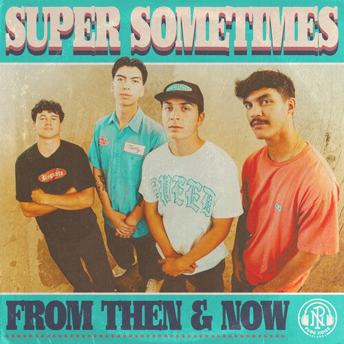 [PRE-ORDER] Super Sometimes - From Then & Now (Vinyl)