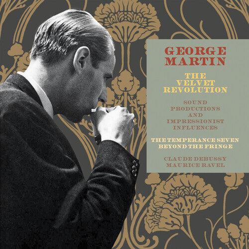 [PRE-ORDER] George Martin - Velvet Revolution Sound Productions & Impressionist Influences (CD)