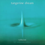 [PRE-ORDER] Tangerine Dream - Rubycon - 50th Anniversary Edition (CD)