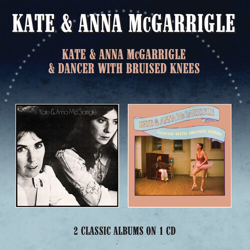 [PRE-ORDER] Kate & Anna Mcgarrigle / Dancer With Bruised Knees - Two On One CD (CD)