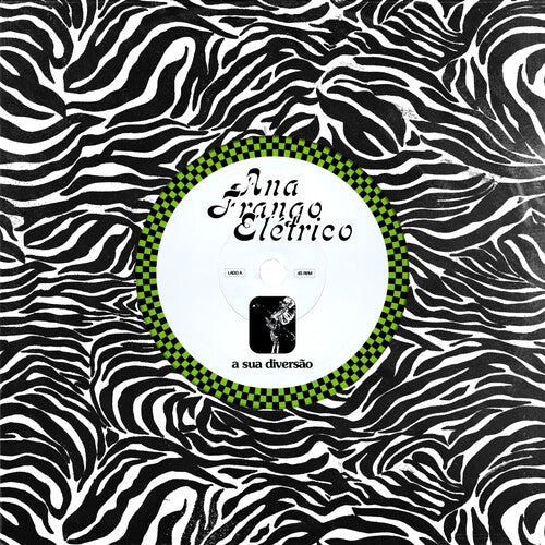 [PRE-ORDER] Ana Frango Eletrico - A Sua Diversao / Nao Tem Nada Nao (Vinyl)