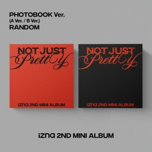 [PRE-ORDER] Izna - Not Just Pretty - Photobook Version - incl. 80pg Photobook, Photocard, Lyrics Poster, Ticket, Scratch Card + Mood Frame (CD)