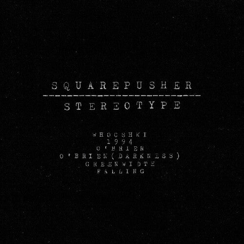 [PRE-ORDER] Squarepusher - Stereotype (CD)