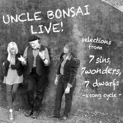 [PRE-ORDER] Uncle Bonsai - Uncle Bonsai Live: Selections From 7 Sins, 7 Wonders, 7 Dwarfs - a Son (CD)