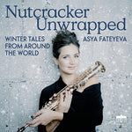 [PRE-ORDER] Asya Fateyeva - Nutcracker Unwrapped (CD)