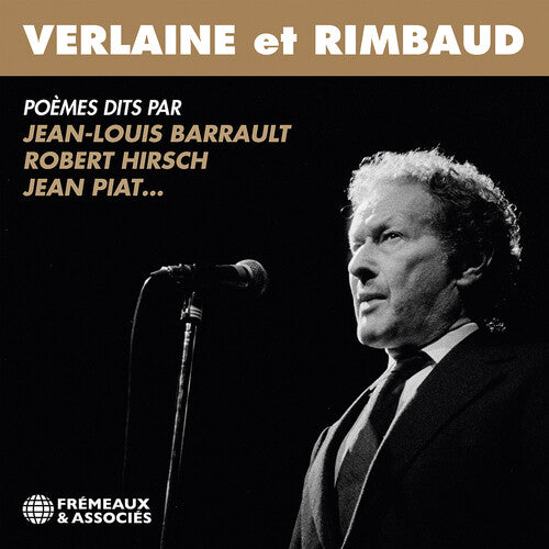 [PRE-ORDER] Verlaine Et Rimbaud - Poemes Dits Par Jean-Louis - Verlaine et Rimbaud - Poemes dits par Jean-louis Barrault, Robert Hirsch, Jean Piat… (CD)