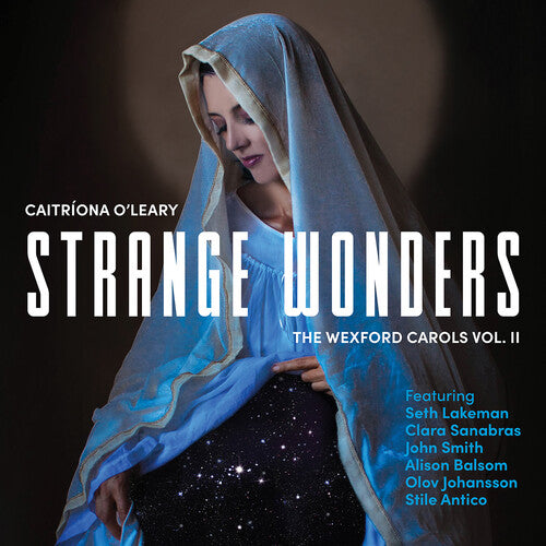 [PRE-ORDER] Caitriona O'Leary - Strange Wonders, The Wexford Carols, Vol. 2 (CD)