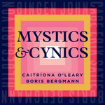 [PRE-ORDER] Caitriona O'Leary - Mystics & Cynics (CD)