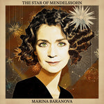 [PRE-ORDER] Marina Baranova - The Star of Mendelssohn (CD)